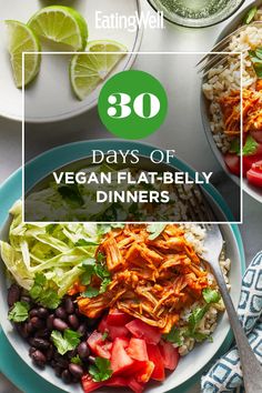 the 30 days of vegan flat - belly dinners are here and they're delicious