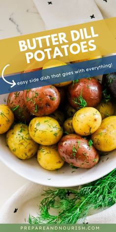 This easy 3-ingredient buttered potatoes recipe with fresh dill is a quick and delicious side dish that goes great with any main course.