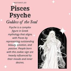 a poster with an image of a woman in white dress and text that reads, pisces psychche goddess of the soul