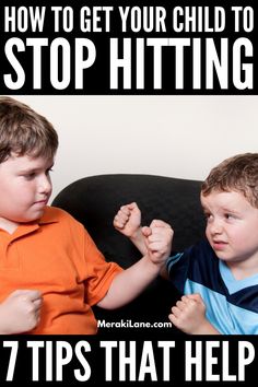 two young boys sitting on a couch with the words how to get your child to stop hitting 7 tips that help