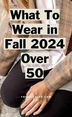 Style After 50, 2024 Fall Fashion Trends For Women Over 50, Fall Fashion 2024 Women Over 50, Fall 2024 Fashion Trends Women Over 40, What To Wear In Fall, Fall Outfits For Women Over 50, Cloche Ideas, Classic Fall Style, Organizing Clothes