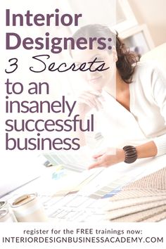 a woman sitting at a desk in front of a computer with the words interior designers 3 secrets to an intensely successful business