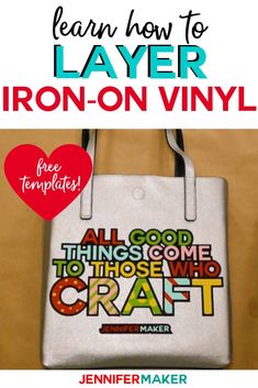 an iron - on vinyl bag with the text learn how to layer iron - on vinyl