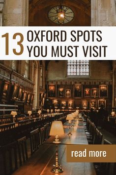 Must-visit Oxford attractions, top things to do in Oxford Visit Oxford Uk, Oxford Bucket List, Oxford Uk Aesthetic, Things To Do In Oxford England, Oxford Aesthetic, Things To Do In Oxford, Oxford London