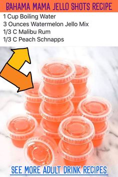 orange jello shots are stacked on top of each other with the words, see more adult drink recipes