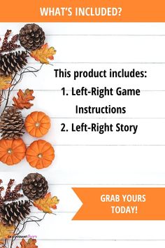 what's included? this product includes 1 left - right game instructions 2 left - right story grab yours today