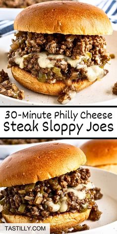 two pictures of sloppy joes with the words 30 minute phil cheese steak sloppy joes