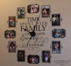 a clock with family pictures on it and the words time spent with family is worth every second