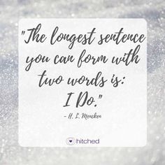 a quote that reads, the biggest sentence you can form with two words is 1 / 10