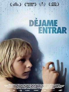 the poster for the movie, dejame entrar