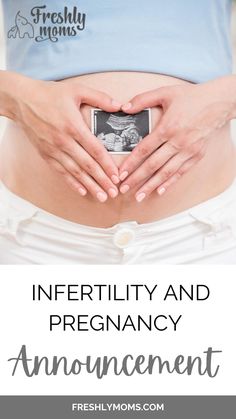 pregnant woman holding her stomach with the words, inferitity and prerenncy announcement