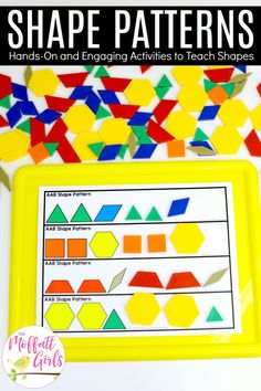 a yellow tray with colorful shapes on it and the title shape patterns hands - on and engaging activities to teach shapes