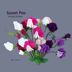 a bouquet of crocheted flowers is shown with the words sweet pea on it