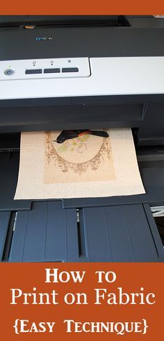 an image of a printer with the words how to print on fabric easy technique