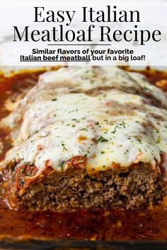 meatloaf in a casserole dish on a plate with the title easy italian meatloaf recipe