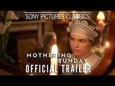 the movie mothering sunday official trailer