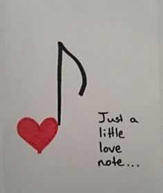 a note with a heart and an arrow on it that says, just a little love note