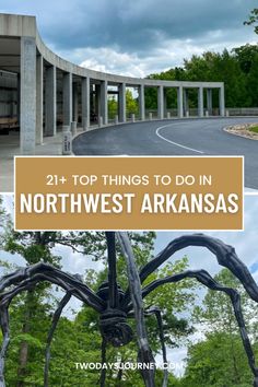 the top things to do in northwest arkanas with text overlaying it