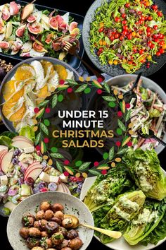 christmas salads with the title under 15 minute christmas salads written below and above them