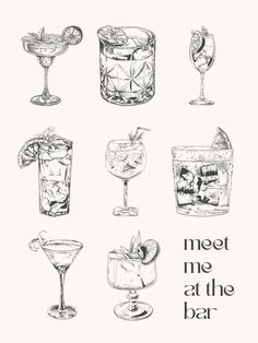 a drawing of different types of cocktails on a white background with the words meet me at the bar