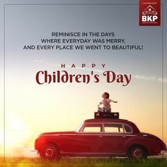 a boy sitting on top of a red car with the words happy children's day