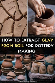 how to attract clay from soil for pottery making