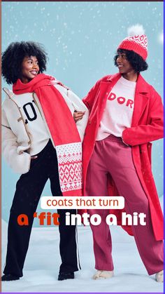 two women in winter clothing with the words coats that turn o'fit into a hit