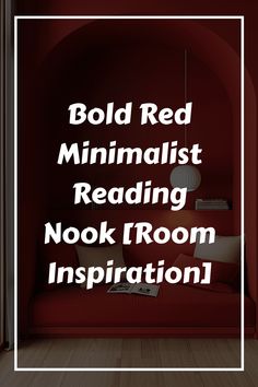 Bold red minimalist reading nook with a modern design.