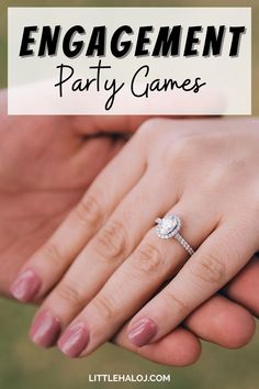 two hands holding each other with the words engagement party games on it and an image of a