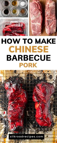 how to make chinese barbecue pork on the grill with text overlay that reads, how to make chinese barbecue pork