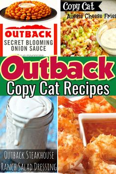 the cover of outback copy cat recipes cookbook with pictures of various dishes and beverages