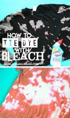 how to tie dye with bleach on an old t - shirt and make it look new