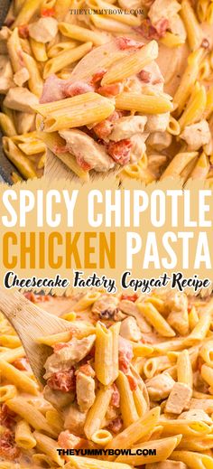 the recipe for spicy chipotle chicken pasta in a skillet