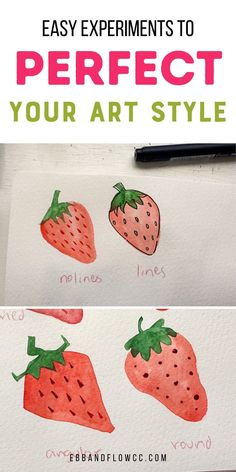 two pictures with strawberries on them and the words perfect your art style written below