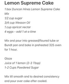 the ingredients for lemon supreme cake are shown in this graphic above it's description