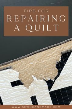 a black and white checkered floor with the words tips for repairing a quilt on it