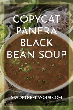 copycat panera black bean soup recipe with the title overlay reads copycat panera black bean soup