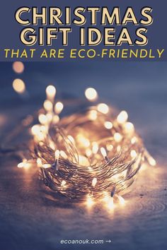 christmas gifts that are eco - friendly and easy to make for the holiday season, with text overlay