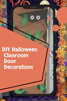 the diy halloween classroom door decorations with text overlay that reads diy halloween classroom door decorations