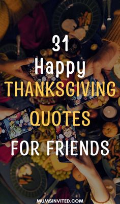 thanksgiving quotes for friends that are fun and easy to share on social media or facebook