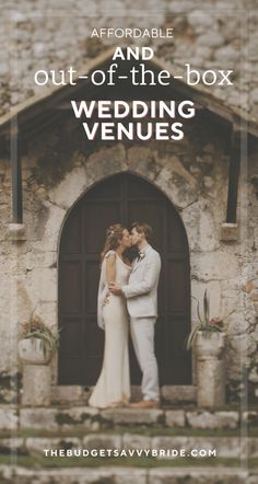 a bride and groom standing in front of a stone building with text overlay that reads,