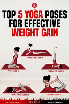 the top 5 yoga poses for effective weight gain