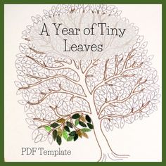 a year of tiny leaves - free printable