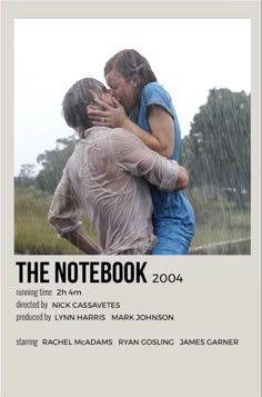 the notebook movie poster with two people hugging each other and rain falling down on them