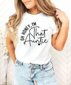 Oh Honey I'm That Auntie Shirt, I'm That Aunt Shirt, Gift for Aunt, New Auntie, Auntie To Be Shirt, New Auntie Shirt, Promoted To Aunt Hi! Welcome to my shop. I'm so glad to see you here. Your satisfaction is my main goal and I'm glad to answer any questions you might have about my products. - Personalization box is only for design color information. - If you want to add or change anything on the existing design that we show in the display picture, please contact the seller from the message box Auntie To Be Shirts, Aunt Tshirt Ideas Funny, Auntie Shirts For Nephews, Auntie Shirt Ideas, Aunt Shirts For Adults, Aunt Gift Ideas, Auntie To Be, Aunt Onesie, Promoted To Aunt