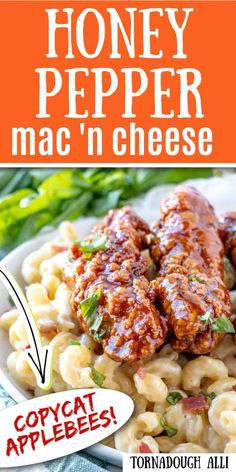 honey pepper mac'n cheese on a white plate with text overlay that reads copycat applebees