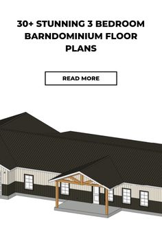 the front view of a house with text reading 30 + stunning 3 bedroom barndomi floor plans read more