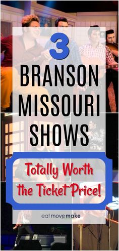 the three branson missouri shows with text overlay that reads, totally worth the ticket price