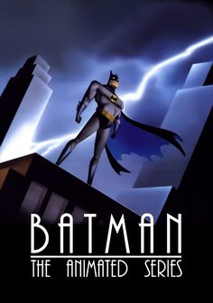 batman the animated series 1932 - 2017