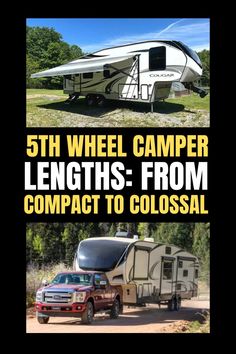 the 5th wheel camper lengths from compact to colossal, and is available for purchase